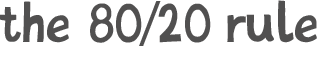 the 80/20 rule